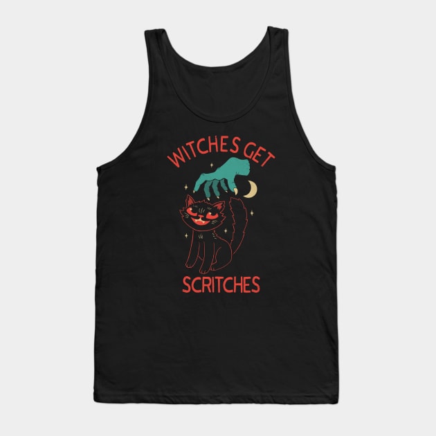 Witches Get Scritches Tank Top by DinoMike